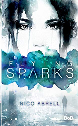 Flying Sparks (Skye & Kiran)
